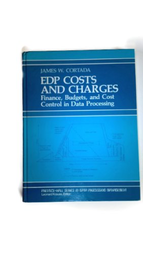 Stock image for Electronic Data Processing Costs and Charges: Finance, Budgets and Cost Control in Data Processing for sale by Ammareal