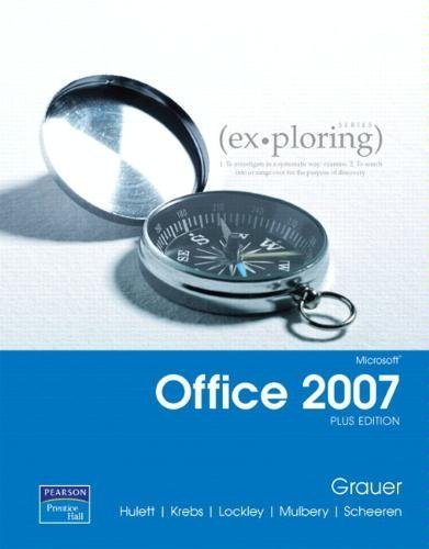 Exploring MS Office Excel 2007 Comprehensive: W/Student Resource CD (9780132356633) by Robert T. Grauer