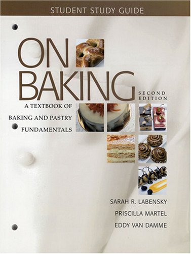 Beispielbild fr Study Guide for on Baking: A Textbook of Baking and Pastry Fundamentals zum Verkauf von Books Unplugged