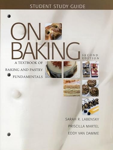 Stock image for Study Guide for on Baking: A Textbook of Baking and Pastry Fundamentals for sale by Books Unplugged