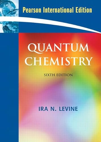 9780132358507: Quantum Chemistry:International Edition