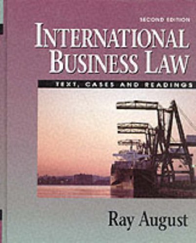 9780132358545: International Business Law: Text, Cases and Readings