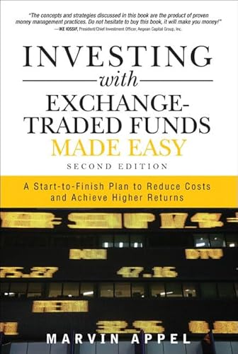 Beispielbild fr Investing with Exchange-traded Funds Made Easy: A Start-to-finish Plan to Reduce Costs and Achieve Higher Returns - Second Edition zum Verkauf von THE OLD LIBRARY SHOP