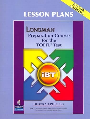 Stock image for Longman Preparation Course for the TOEFL Test: iBT - Lesson Plans for sale by Iridium_Books