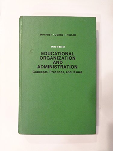 9780132367295: Educational Organization and Administration: Concepts, Practices and Issues