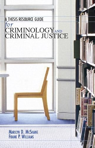 Stock image for A Thesis Resource Guide for Criminology and Criminal Justice for sale by Better World Books