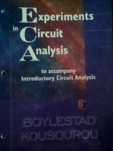 Experiments in Circuit Analysis (9780132372565) by ROBERT BOYLESTAD