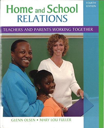 Beispielbild fr Home and School Relations : Teachers and Parents Working Together zum Verkauf von Better World Books