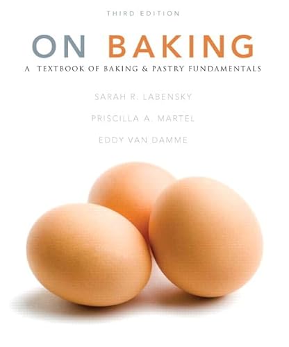 9780132374569: On Baking: A Textbook of Baking and Pastry Fundamentals