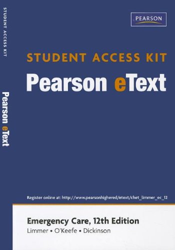 Emergency Care, Pearson eText Student Access Code Card (9780132375436) by Limmer EMT-P, Daniel J.; O'Keefe, Michael F.; Dickinson, Edward T.; Grant, Harvey T.; Murray, Bob; Bergeron, J. David