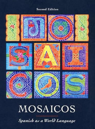 Beispielbild fr Mosaicos : Spanish as a World Language zum Verkauf von Better World Books: West