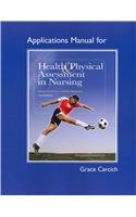 Imagen de archivo de Application Manual for Health and Physical Assessment in Nursing a la venta por Hawking Books