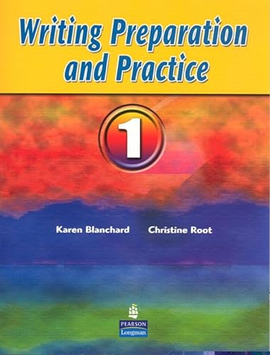 9780132380027: Writing Preparation and Practice 1