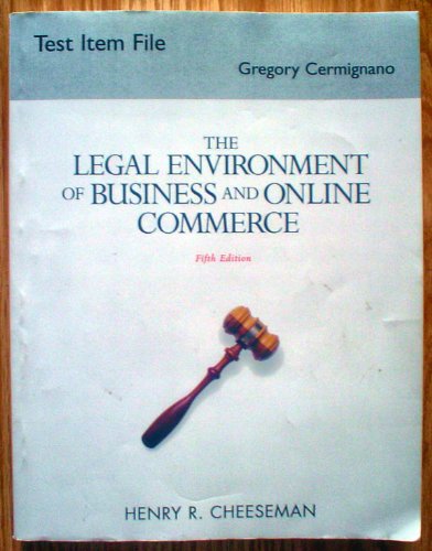 Imagen de archivo de Legal Environment of Business and Online Commerce 5/e by Henry R. Cheeseman TEST ITEM FILE a la venta por The Book Cellar, LLC