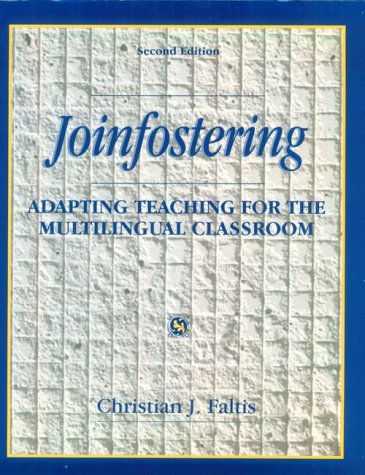 Stock image for Joinfostering: Adapting Teaching for the Multilingual Classroom for sale by Wonder Book
