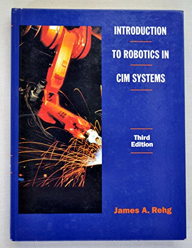 Imagen de archivo de Introduction to Robotics in CIM Systems a la venta por ThriftBooks-Dallas