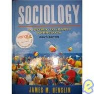 Beispielbild fr Sociology : A Down-to-Earth Approach zum Verkauf von Better World Books