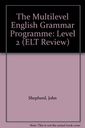 Stock image for The Multilevel English Grammar Programme: Level 2 - Student's Book with Key (ELT Review) for sale by Phatpocket Limited
