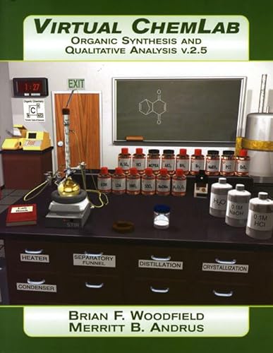 Imagen de archivo de Virtual ChemLab Organic Systhesis and Qualitative Analysis V.2.5 [With CD-ROM] a la venta por HPB-Red