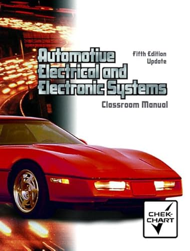 9780132388801: Automotive Electrical and Electronic Systems
