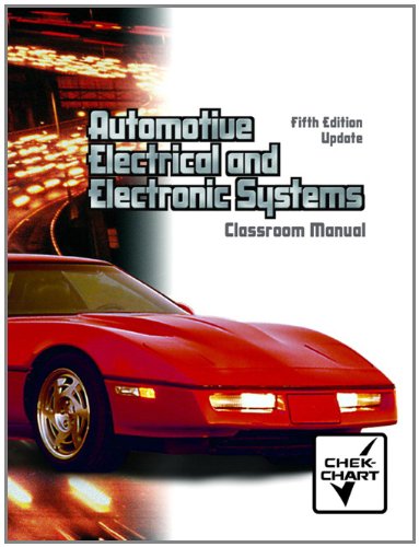9780132388832: Classroom Manual for Automotive Electrical and Electronic Systems-Update