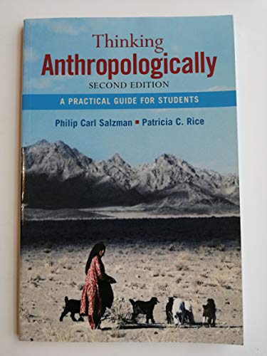 Imagen de archivo de Thinking Anthropologically : A Practical Guide for Students a la venta por Better World Books