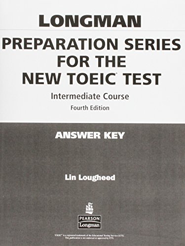 9780132389624: Intermediate Course Answer Key (Longman Preparation Series for the New TOEIC Test)