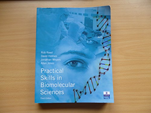 9780132391153: Practical Skills in Biomolecular Sciences