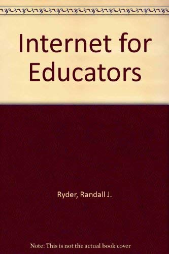 Stock image for Internet for Educators for sale by Better World Books