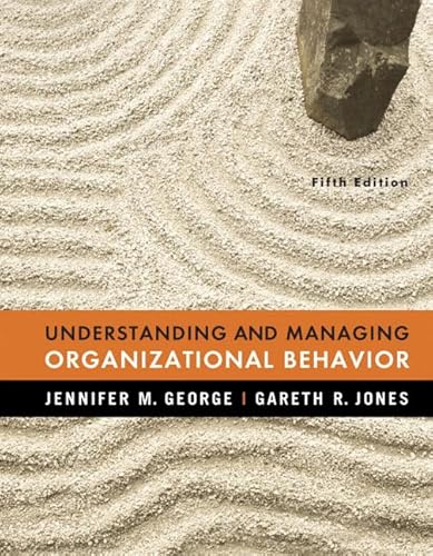 9780132394574: Understanding and Managing Organizational Behavior: United States Edition