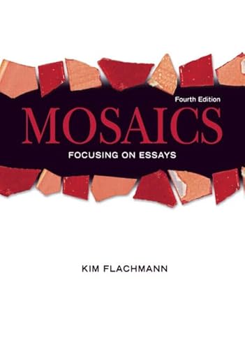 Stock image for Mosaics: Focusing on Essays for sale by ThriftBooks-Atlanta