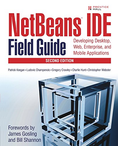 Imagen de archivo de Netbeans Ide Field Guide: Developing Desktop, Web, Enterprise, And Mobile Applications a la venta por Wonder Book