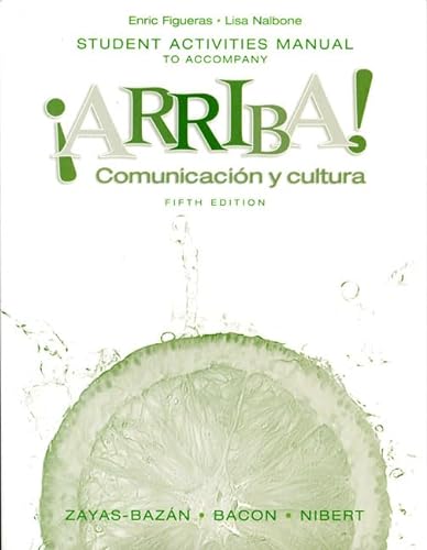 Beispielbild fr Student Activities Manual to Accompany Arriba!: Comunicacion y Cultura zum Verkauf von ThriftBooks-Atlanta