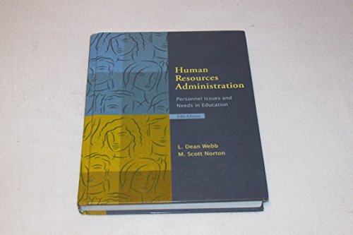 Imagen de archivo de Human Resources Administration: Personnel Issues and Needs in Education a la venta por ThriftBooks-Dallas