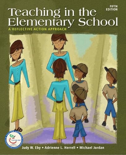 9780132406826: Teaching in the Elementary School: A Reflective Action Approach