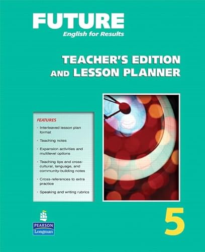 Future 5 Teacher's Edition and Lesson Planner (9780132409247) by Wong, Betsy; Terrill, Lynda