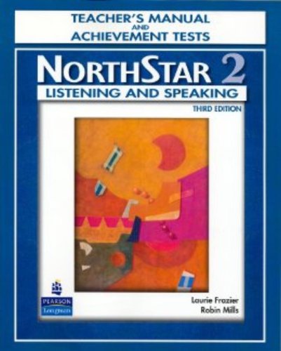 Stock image for NorthStar: Listening and Speaking Level 2, 3rd Edition Teacher's Manual and Achievement Tests for sale by Wonder Book