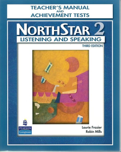 Stock image for NorthStar: Listening and Speaking Level 2, 3rd Edition Teacher's Manual and Achievement Tests for sale by Wonder Book