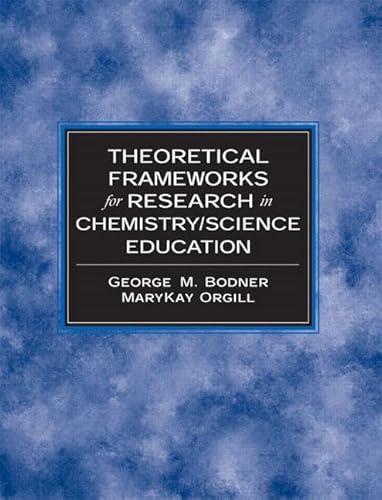 9780132410366: Theoretical Frameworks for Research in Chemistry/Science Education (Prentice Hall Series in Educational Innovation)