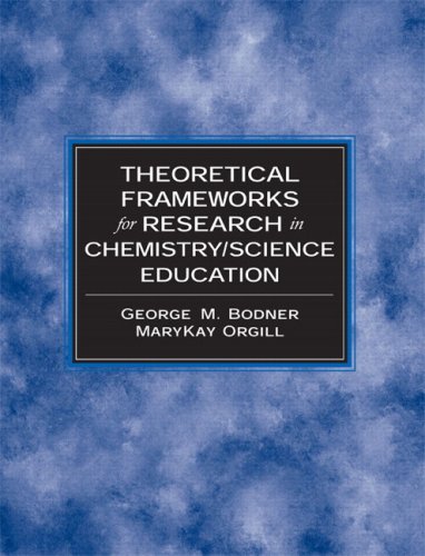 9780132410366: Theoretical Frameworks for Research in Chemistry/Science Education