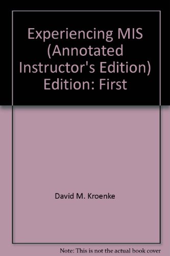9780132410991: Annotated Instructor's Edition for Experiencing MIS
