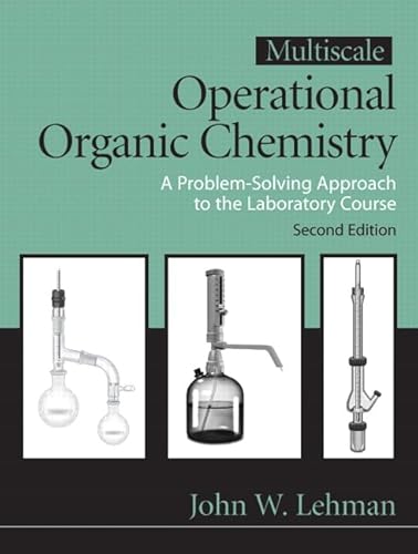 9780132413756: Multiscale Operational Organic Chemistry: A Problem Solving Approach to the Laboratory Course, 2nd Edition