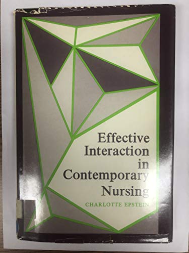 Stock image for Effective Interaction in Contemporary Nursing for sale by UHR Books