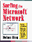 Surfing the Microsoft Network (9780132419444) by Wang, Wally