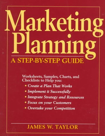 Beispielbild fr Marketing Planning: A Step-by-Step Guide zum Verkauf von Wonder Book
