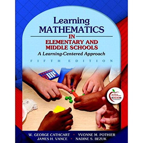 Stock image for Learning Mathematics in Elementary and Middle Schools: A Learner-Centered Approach (5th Edition) for sale by Goodwill of Colorado