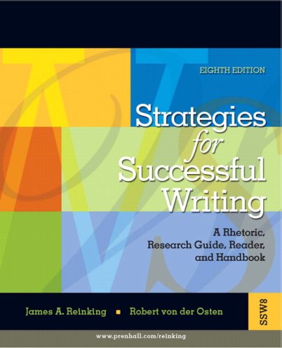 Strategies for Successful Writing: A Rhetoric, Research Guide, Reader and Handbook Value Pack (includes New Handy College Dictionary & Roget's College ... New American, Revised and Enlarged Edition) (9780132422789) by Reinking, James A.; Von Der Osten, Robert