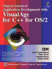 9780132424479: Object Oriented Application Development With Visualage for C++ for Ox/2