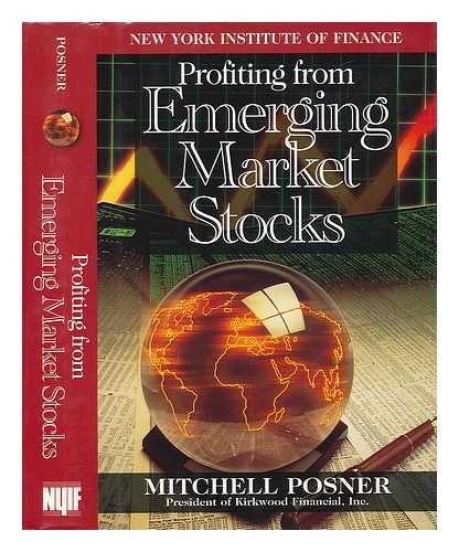 Profiting from Emerging Market Stocks (9780132425049) by Mitchell Posner