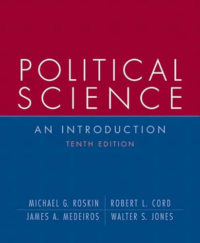 Political Science: An Introduction - Roskin, Michael G.,Cord, Robert L.,Medeiros, James A.,Jones, Walter S.